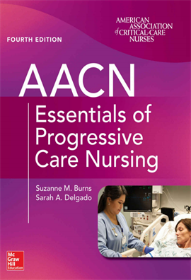 AACN Essentials of Progressive Care Nursing 4ed